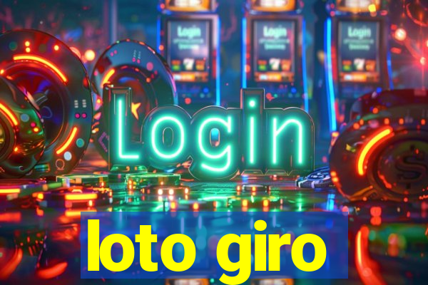 loto giro